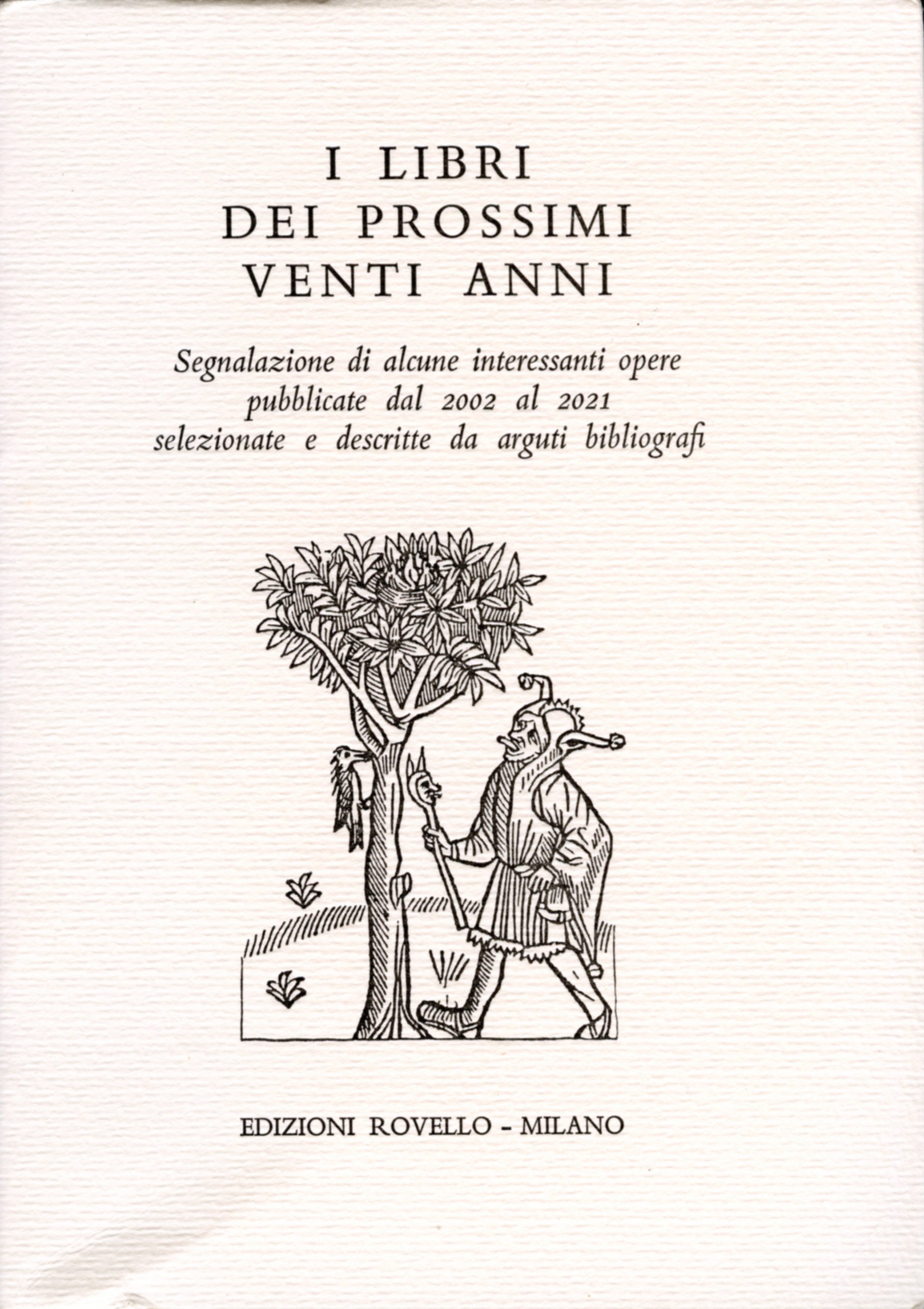 12. I libri dei prossimi venti anni (2001)