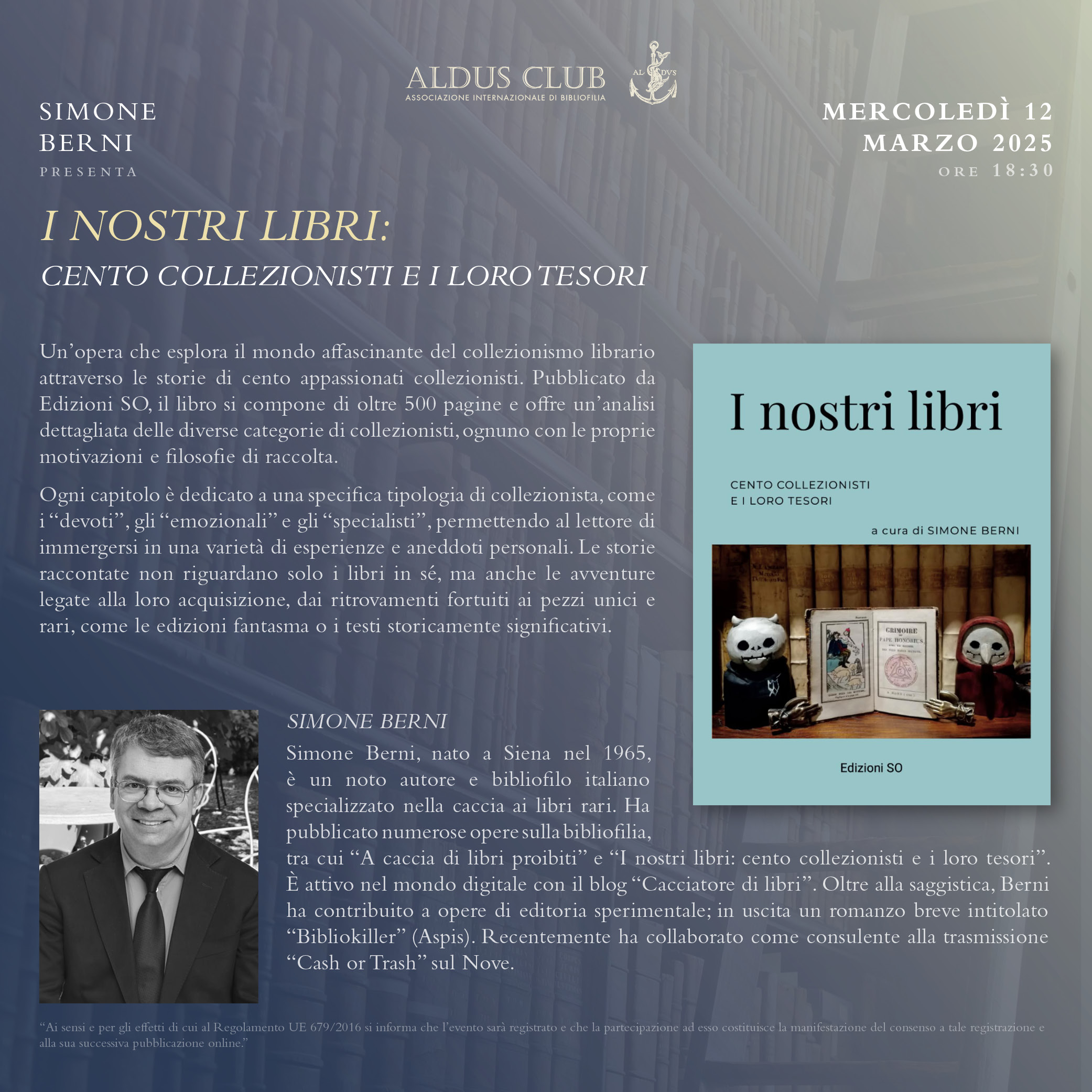 Simone Berni, I nostri libri: cento collezionisti a confronto.