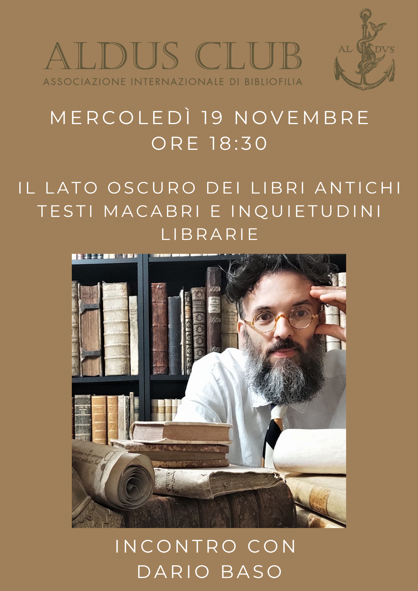 19 novembre, ore 18:30, Dario Baso, Il lato oscuro dei libri antichi. Testi macabri e inquietudini letterarie